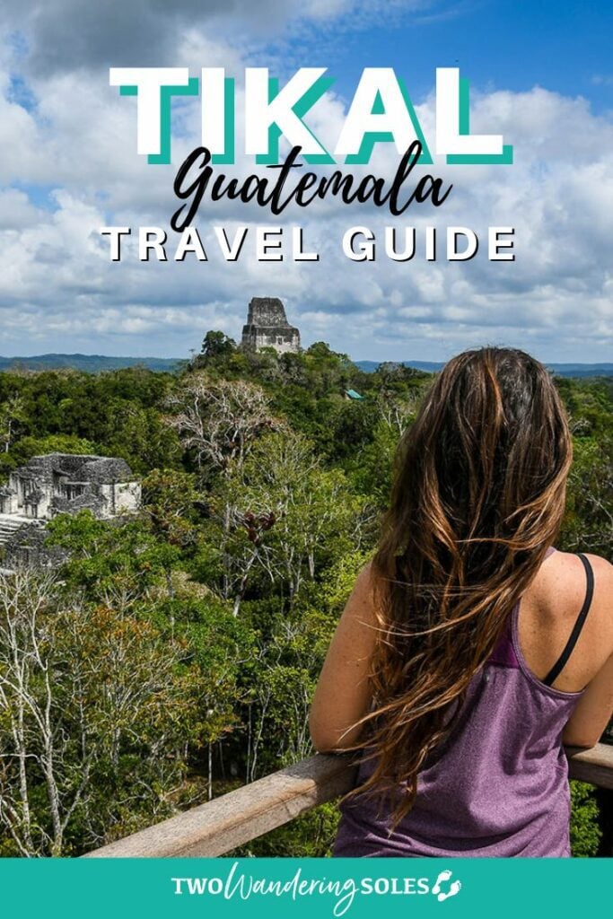 Tikal National Park Flores Guatemala | Two Wandering Soles