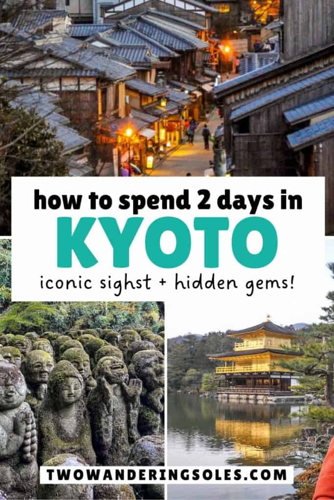 2 day Kyoto itinerary | Two Wandering Soles